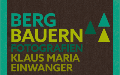 Klaus Maria Einwanger präsentiert seinen neuen Bildband „Bergbauern“