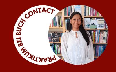 Ein Praktikum bei BUCH CONTACT – so hat unsere Praktikantin Rischita die Zeit bei uns in der Agentur verbracht